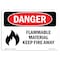 Signmission OSHA, Flammable Material Keep Fire Away, 10in X 7in, 7" W, 10" L, Landscape, OS-DS-D-710-L-2013 OS-DS-D-710-L-2013 - alternate 1